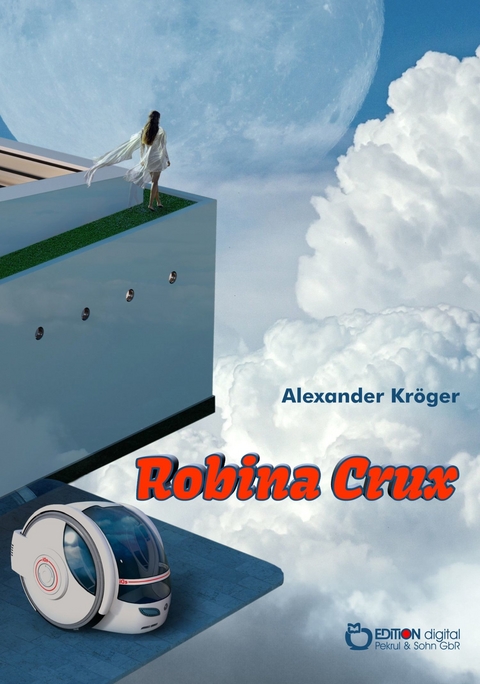 Robina Crux - Alexander Kröger