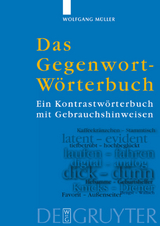 Das Gegenwort-Wörterbuch - Wolfgang Müller