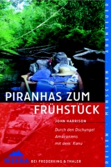 Piranhas zum Frühstück - John Harrison