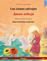 Los cisnes salvajes – Дикие лебеди (español – ruso) - Ulrich Renz