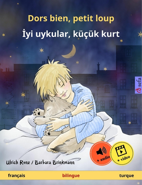 Dors bien, petit loup – İyi uykular, küçük kurt (français – turque) - Ulrich Renz