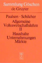 Andreas Paulsen: Allgemeine Volkswirtschaftslehre / Haushalte, Unternehmungen, Märkte - Andreas Paulsen