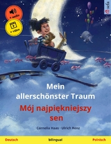 Mein allerschönster Traum – Mój najpiękniejszy sen (Deutsch – Polnisch) - Cornelia Haas