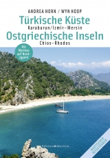 Türkische Küste/Ostgriechische Inseln - Andrea Horn, Wyn Hoop