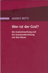 Wer ist der Gral? - Betti, Mario