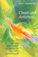 Christ und Antichrist - Peter Tradowsky