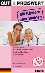 Gut & Preiswert - Mit Kindern übernachten