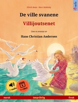 De ville svanene – Villijoutsenet (norsk – finsk) - Ulrich Renz