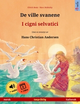 De ville svanene – I cigni selvatici (norsk – italiensk) - Ulrich Renz