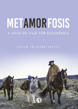 Metamorfosis - Javier Lenzner Salvat