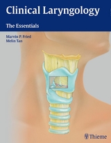 Clinical Laryngology - Marvin P. Fried, Melin Tan-Geller