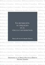 La reparación de perjuicios en el vínculo matrimonial - María del Socorro Rueda Fonseca