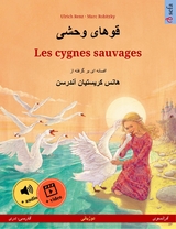 قوهای وحشی  – Les cygnes sauvages (فارسی، دری – فرانسوی) - Ulrich Renz