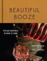 Beautiful Booze -  Natalie Migliarini,  James Stevenson