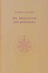 Die Apokalypse des Johannes - Rudolf Steiner