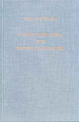 Die Welt der Sinne und die Welt des Geistes - Rudolf Steiner