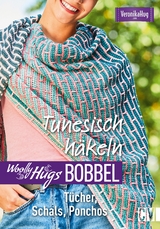 Woolly Hugs Bobbel Tunesisch häkeln - Veronika Fritz