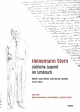 Heinemann Stern. Jüdische Jugend im Umbruch - Heinemann Stern