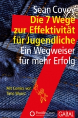 Die 7 Wege zur Effektivität für Jugendliche - Sean Covey