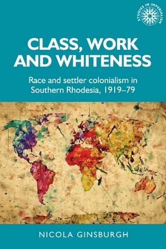 Class, work and whiteness - Nicola Ginsburgh