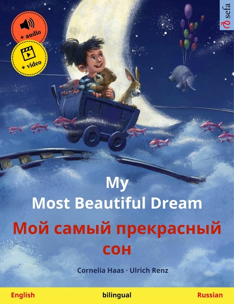 My Most Beautiful Dream – Мой самый прекрасный сон (English – Russian) - Cornelia Haas