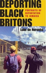 Deporting Black Britons -  Luke de Noronha