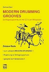 Modern Drumming. Schlagzeugschule mit CD zum Mitspielen / Modern Drumming Grooves - Diethard Stein