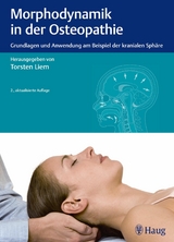 Morphodynamik in der Osteopathie -  Torsten Liem