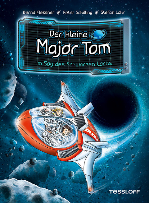 Der kleine Major Tom. Band 10. Im Sog des Schwarzen Lochs - Bernd Flessner, Peter Schilling