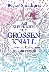 Das kleine Buch vom großen Knall -  Becky Smethurst