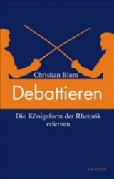 Debattieren leicht gemacht - Christian Blum