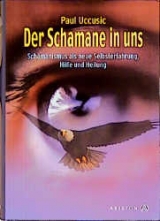 Der Schamane in uns - Uccusic, Paul