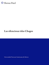 Las silenciosas islas Chagos - Shenaz Patel