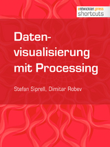 Datenvisualisierung mit Processing - Stefan Siprell, Dimitar Robev