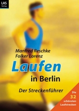 Laufen in Berlin - Manfred Reschke, Folker Lorenz