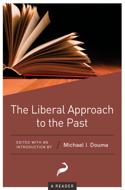 The Liberal Approach to the Past - 