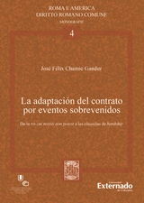 La adaptación del contrato por eventos sobrevenidos - José Félix Chamie Gandur