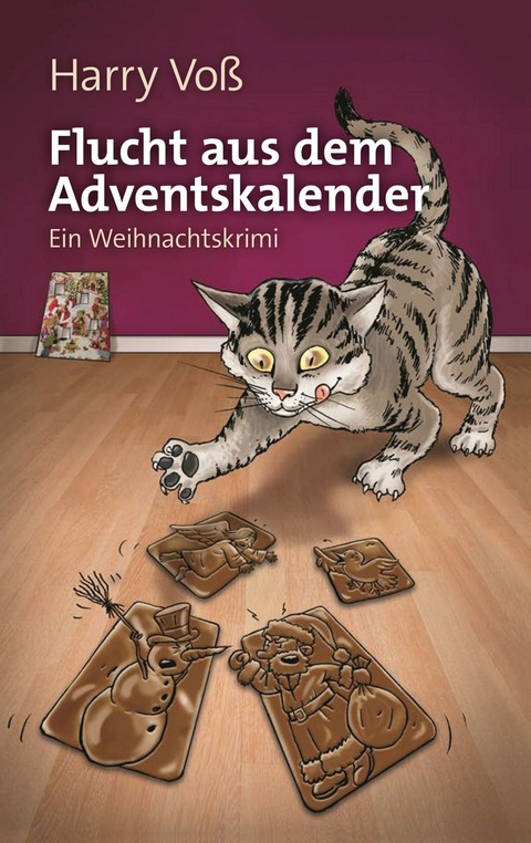 Flucht aus dem Adventskalender - Harry Voß