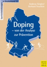 Doping - von der Analyse zur Prävention - Andreas Singler, Gerhard Treutlein