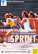 Rahmentrainingsplan für das Aufbautraining - Sprint - 