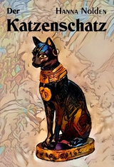 Der Katzenschatz - Hanna Nolden