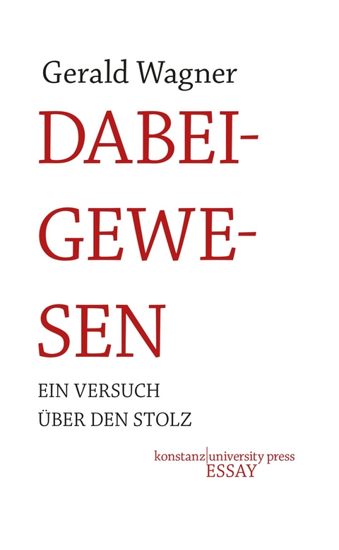 Dabeigewesen - Gerald Wagner