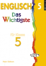 Englisch - Das Wichtigste für Klasse 5 - Pete Oldham