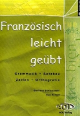 Französisch leicht geübt - Gerhard Schiepanski, Guy Brevet