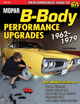 Mopar B-Body Performance Upgrades 1962-1979 -  Andy Finkbeiner