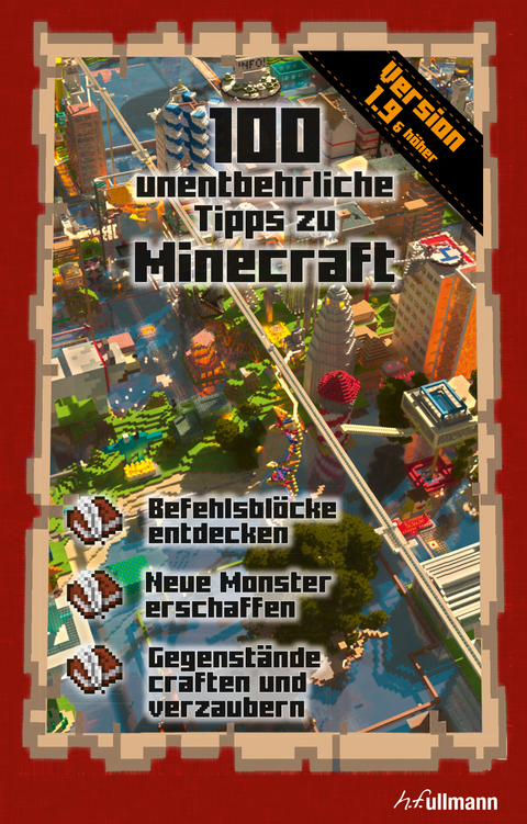 100 unentbehrliche Tipps zu Minecraft - Stéphane Pilet