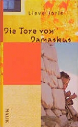 Die Tore von Damaskus - Lieve Joris