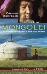 Mongolei - Rohrbach, Carmen