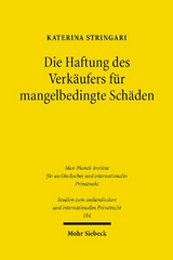 Die Haftung des Verkäufers für mangelbedingte Schäden - Katerina Stringari