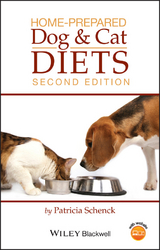 Home-Prepared Dog and Cat Diets -  Patricia A. Schenck